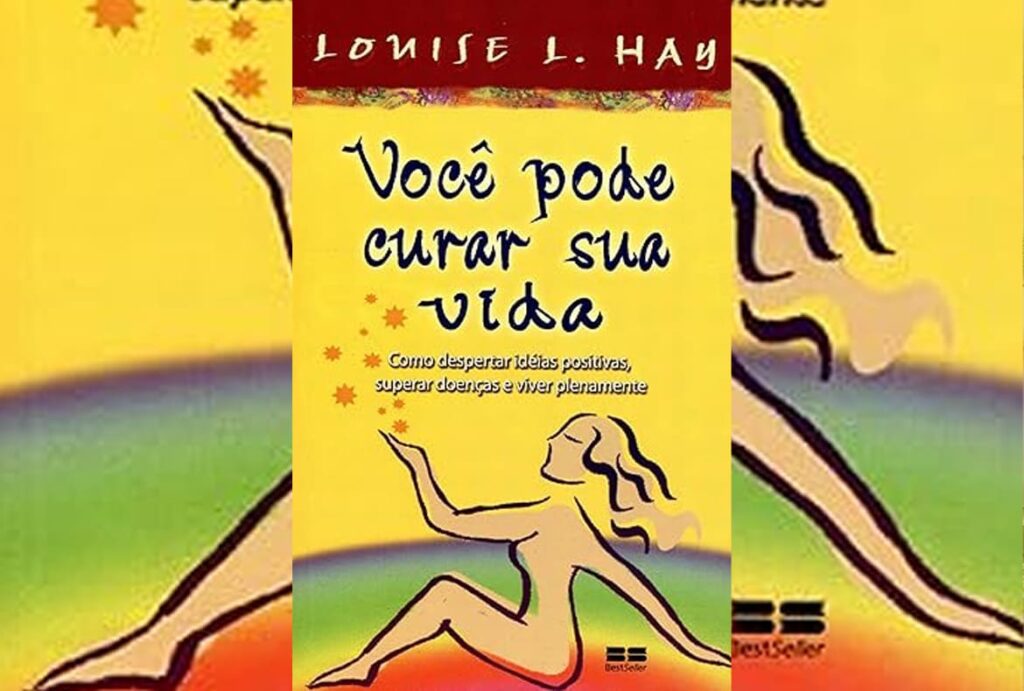 Você Pode Curar Sua Vida Louise L. Hay